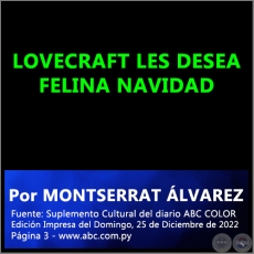 LOVECRAFT LES DESEA FELINA NAVIDAD - Por MONTSERRAT ÁLVAREZ - Domingo, 25 de Diciembre de 2022